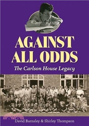 Against All Odds：The Carlson House Legacy