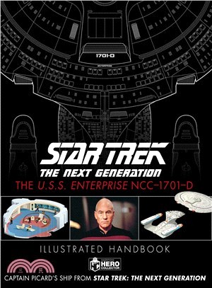 Star Trek - the Next Generation - The U.S.S. Enterprise NCC-1701-D Handbook
