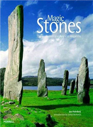 Magic Stones: The Secret World of Ancient Megaliths