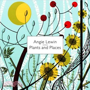Angie Lewin: Plants and Places