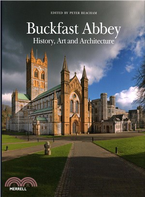 Buckfast Abbey ― History, Art and Architecture