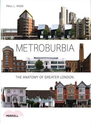 Metroburbia ― The Anatomy of Greater Londono