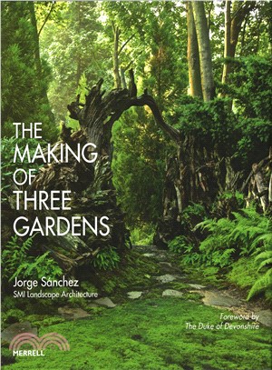The Making of Three Gardens