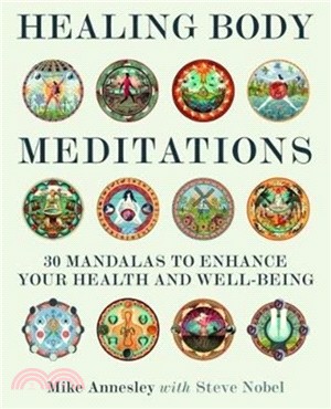 Healing Body Meditations：30 Mandalas to Enhance Your Health and Well-Being