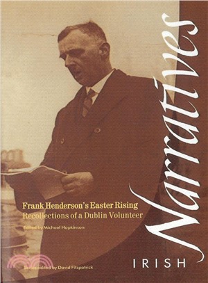 Frank Henderson's Easter Rising ─ Recollections of a Dublin Volunteer
