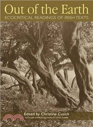 Out of the Earth: Ecocritical Readings of Irish Texts