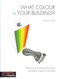 What Colour Is Your Building? ─ Measuring and Reducing the Energy and Carbon Footprint of Buildings