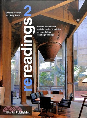 Re-readings 2 ― Interior Architecture and the Principles of Remodelling Existing Buildings