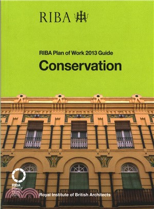 Conservation ─ Riba Plan of Work 2013 Guide