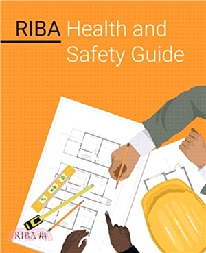 RIBA Health and Safety Guide - Not Available in UK or Eire