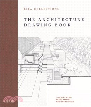 The Architecture Drawing Book: Riba Collections