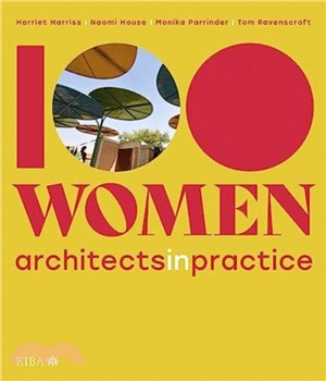 100 Women：Architects in Practice
