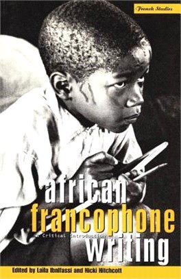 African Francophone Writing ― A Critical Introduction
