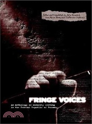 Fringe Voices ― An Anthology of Minority Writing in the Federal Republic of Germany