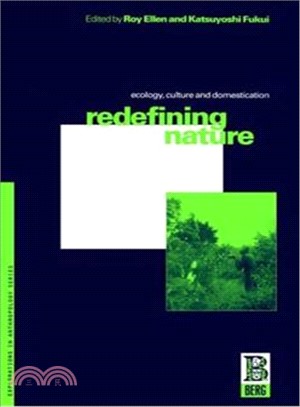 Redefining Nature ― Ecology, Culture and Domestication