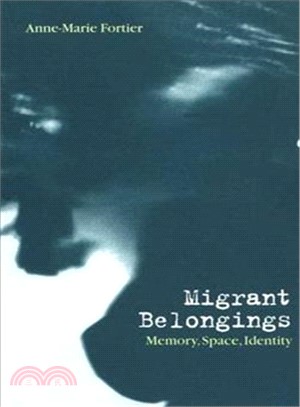 Migrant Belongings: Memory, Space and Identity