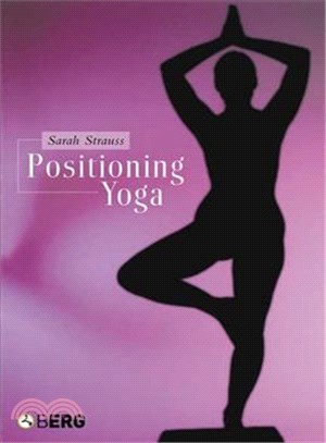 Positioning Yoga ― Balancing Acts Across Cultures