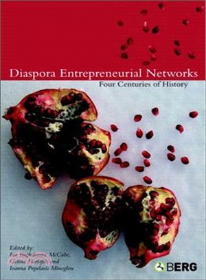 Diaspora Entrepreneurial Networks ― Four Centuries Of History