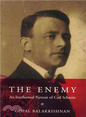 The Enemy ― An Intellectual Portrait of Carl Schmitt