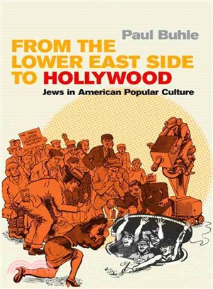 From the Lower East Side to Hollywood ― Jews in American Popular Culture