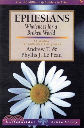 Ephesians：Wholeness for a Broken World
