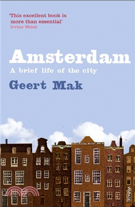 Amsterdam：A brief life of the city