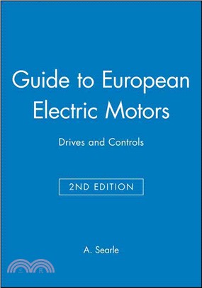 Guide To European Electric Motors, Drives And Controls 2E