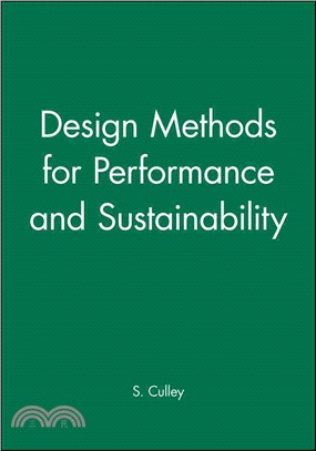 DESIGN METHODS FOR PERFORMANCE AND SUSTAINABILITY