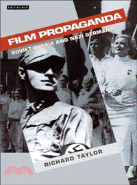 Film Propaganda ― Soviet Russia and Nazi Germany