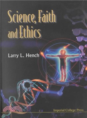 Science, faith, and ethics /