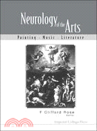 Neurology of the Arts: Painting, Music, Literature