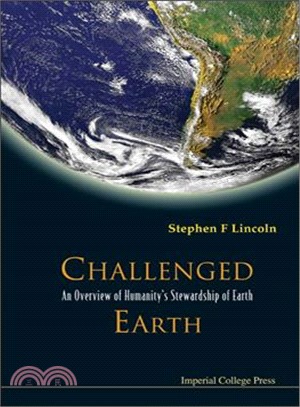 Challenged Earth: An Overview of Humanity's Stewardship of Earth
