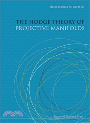 The Hodge Theory of Projective Manifolds