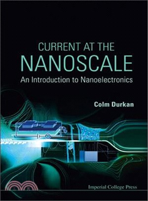 Current at the Nanoscale: An Introduction to Nanoelectronics