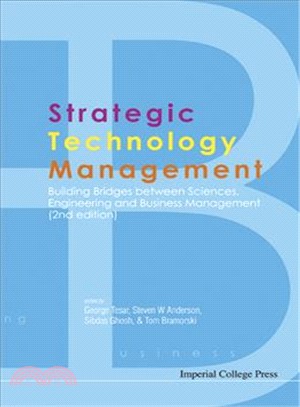 Strategic Technology Management: Building Bridges Between Sciences, Engineering and Business Management