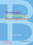 Strategic Technology Management: Building Bridges Between Sciences, Engineering and Business Management