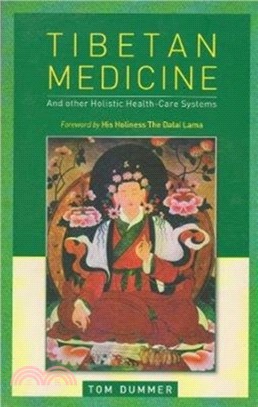 Tibetan Medicine：and other holistic healthcare systems