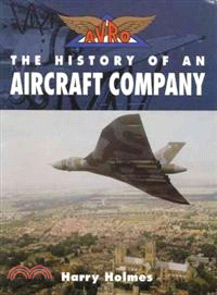 Avro ─ The History of an Aircraft Company