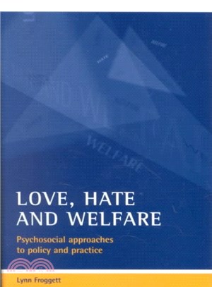 Love, hate and welfare :psyc...