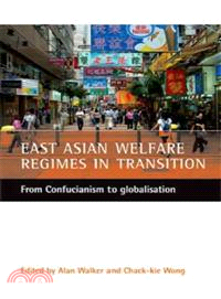 East Asian Welfare Regimes in Transition