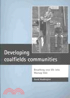 Developing Coalfields Communities: Breathing New Life into Warsop Vale