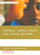 Scandal, Social Policy And Social Welfare