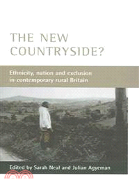 The New Countryside? ― Ethnicity, Nation And Exclusion in Contemporary Rural Britain