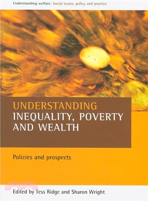 Understanding Inequality, Poverty and Wealth ─ Policies and Prospects