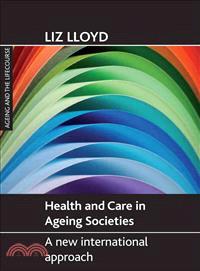 Health and Care in Ageing Societies