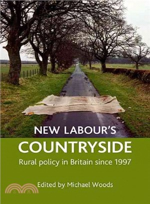New Labour's Countryside ─ Rural Policy in Britain Since 1997