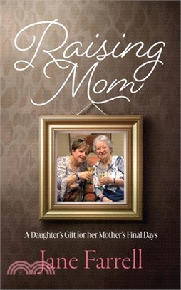 Raising Mom