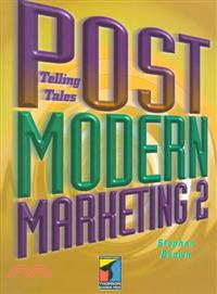 Postmodern Marketing Two—Telling Tales