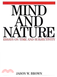 Mind And Nature - Essays On Time And Subjectivity