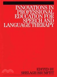 Innovations In Professional Education For Speech And Language Therapy